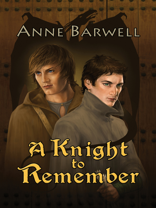 Title details for A Knight to Remember by Anne Barwell - Available